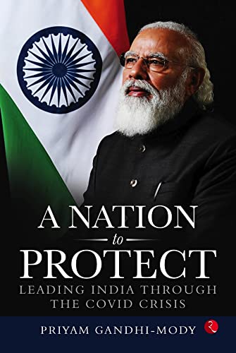 A NATION TO PROTECT: LEADING INDIA THROUGH THE COVID CRISIS