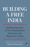BUILDING A FREE INDIA