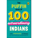 THE PUFFIN BOOK OF 100 EXTRAORDINARY INDIANS