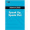 Speak Up Speak Out