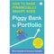PIGGY BANK TO PORTFOLIO : How to Raise Financially Smart Kids