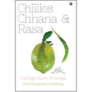 CHILLIES, CHANNA, AND RASA: HERITAGE FOODS OF BENGAL