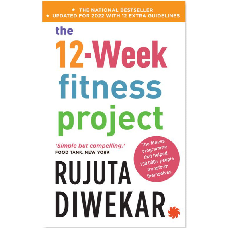 THE 12-WEEK FITNESS PROJECT (Updated for 2022 with 12 extra guidelines)