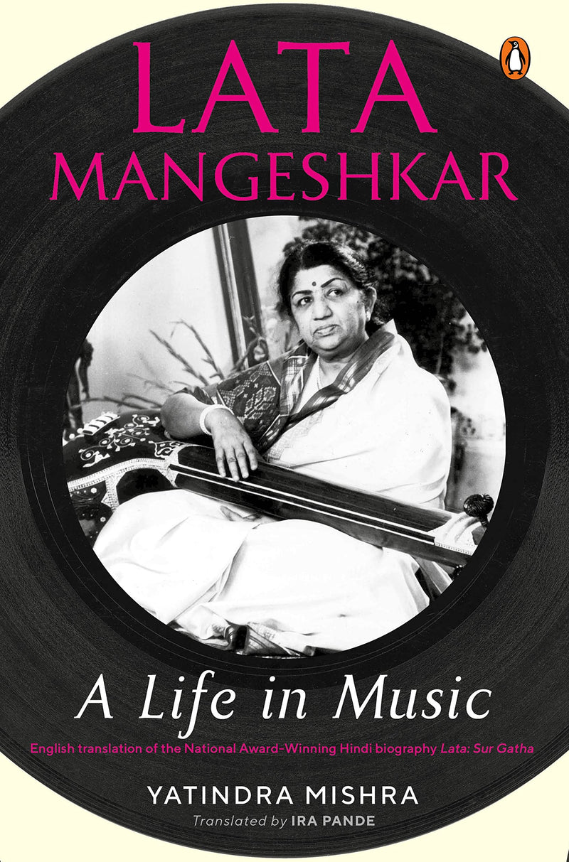 Lata Mangeshkar: A Life in Music