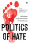 Politics of Hate : Religious Majoritarianism in South Asia