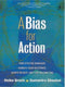 A BIAS FOR ACTION . - Odyssey Online Store