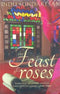 A Feast of Roses - Odyssey Online Store