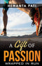 A GIFT OF PASSION