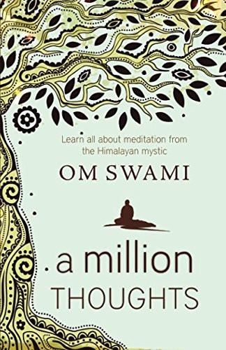 A Million Thoughts: Learn all about meditation from the Himalayan mystic (Paperback)