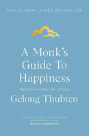 A MONKS GUIDE TO HAPPINESS MEDITATION IN 21ST CENTURY - Odyssey Online Store