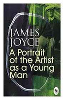 A PORTRAIT OF THE ARTIST AS A YOUNG MAN