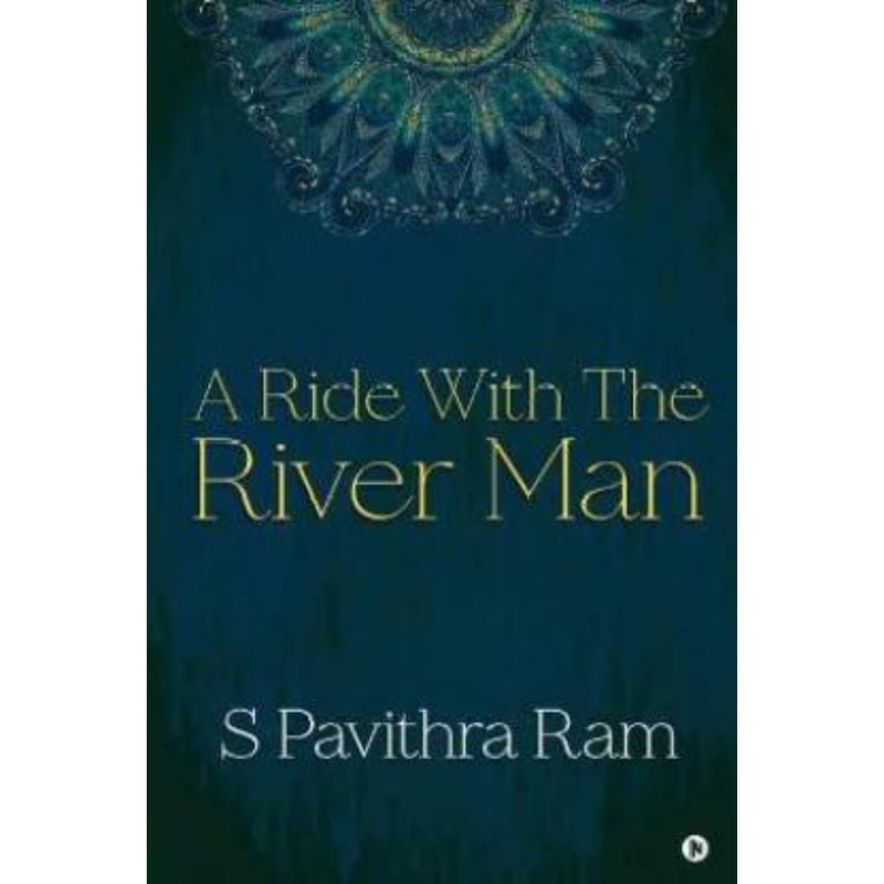 A RIDE WITH THE RIVER MAN