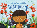 A WAY WITH WILD THINGS - Odyssey Online Store