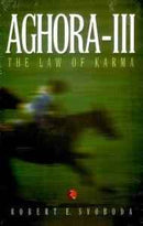 AGHORA-III THE LAW OF KARMA