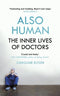 Also Human: The Inner Lives of Doctors