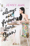 ALWAYS AND FOREVER LARA JEAN - Odyssey Online Store