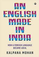 AN ENGLISH MADE IN INDIA