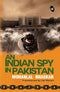 AN INDIAN SPY IN PAKISTAN