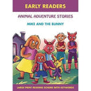 ANIMAL ADVENTURE STORIES MIKE AND THE BUNNY