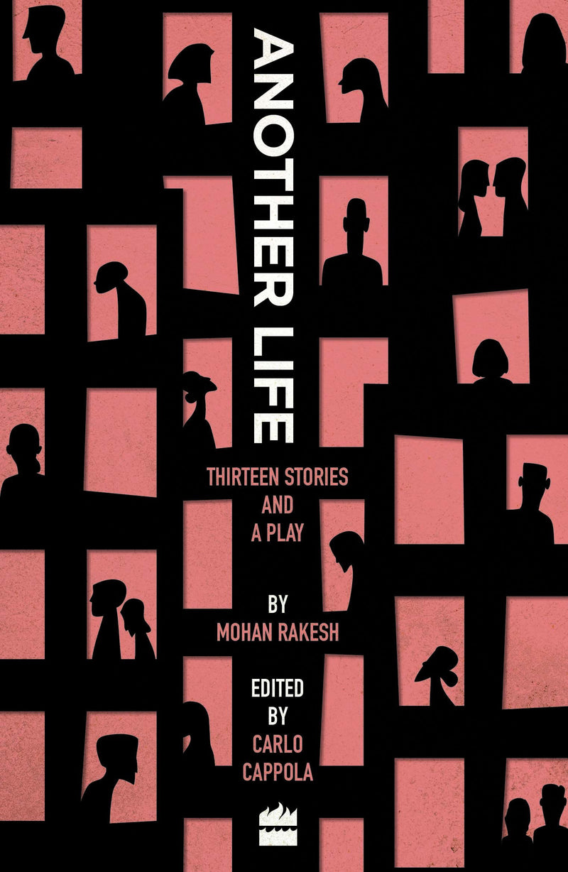 Another Life: Thirteen Stories and a Play