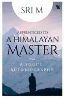 APPRENTICED TO A HIMALAYAN MASTER - WEST - Odyssey Online Store