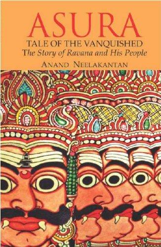 Asura : Tale of the Vanquished: The Story of Ravana and His People