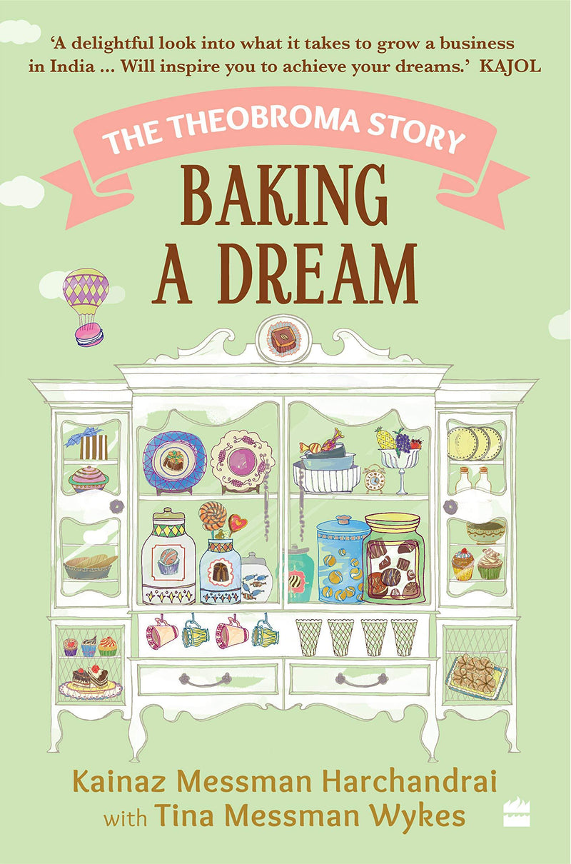 Baking a Dream: The Theobroma Story Hardcover