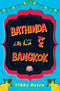BATHINDA TO BANGKOK