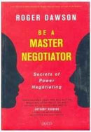 BE A MASTER NEGOTIATER