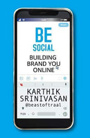 BE SOCIAL BUILDING BRAND YOU ONLINE