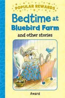 BEDTIME AT BLUEBIRD FARM AND OTHER STORIES