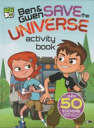 BEN 10 BEN AND GWEN SAVE THE UNIVERSE ACTIVITY BOOK