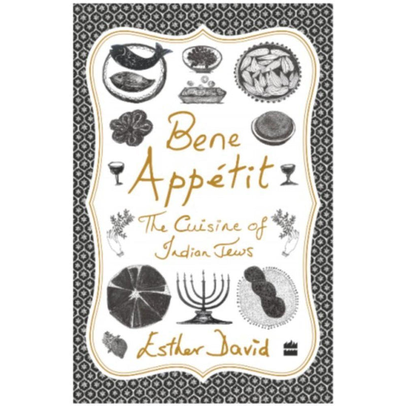 BENE APPETIT THE CUISINE OF INDIAN JEWS - Odyssey Online Store