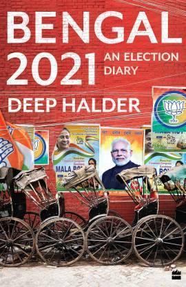 BENGAL 2021 AN ELECTION DIARY - Odyssey Online Store