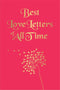 BEST LOVE LETTERS OF ALL TIME - Odyssey Online Store