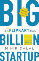 BIG BILLION STARTUP  FLIPKART STORY