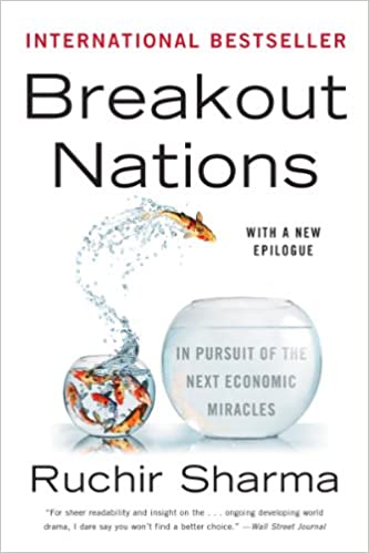 Breakout Nations – In Pursuit of the Next Economic Miracles Paperback