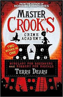BURGLARY FOR BEGINNERS ROBBERY FOR RASCALS 2 BOOKS IN 1 MASTER CROOKS CRIME ACADEMY