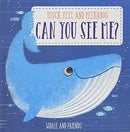 CAN YOU SEE ME WHALE AND FRIENDS