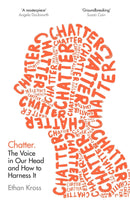 CHATTER THE VOICE IN OUR HEAD AND HOW TO HARNESS IT - Odyssey Online Store
