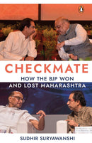 CHECKMATE HOW THE BJP WON AND LOST MAHARASHTRA - Odyssey Online Store