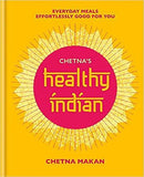 Chetna's Healthy Indian: Everyday family meals effortlessly good for you - Odyssey Online Store