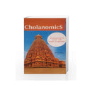 CHOLANOMICS – Social pursuit of Cholas with temple as epicenter
