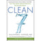 CLEAN 7 SUPERCHARGE THE BODYS NATURAL ABILITY TO HEAL ITSELF THE ONE WEEK BREAKTHROUGH DETOX PROG - Odyssey Online Store