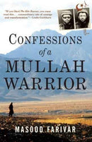 CONFESSIONS OF A MULLAH WARRIOR