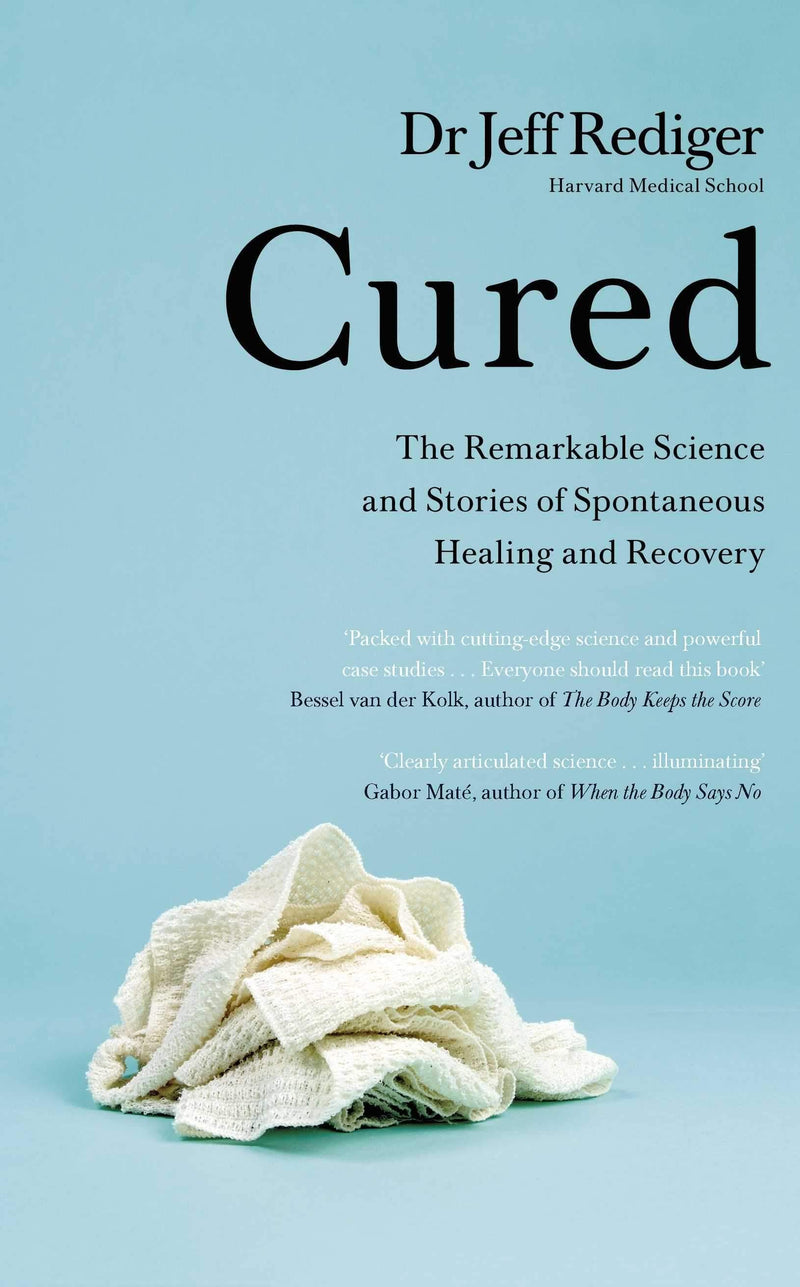 CURED THE REMARKABLE SCIENCE AND STORIES OF SPONTANEOUS HEALING - Odyssey Online Store