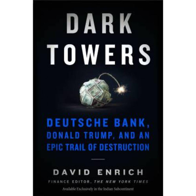 DARK TOWERS  DEUTSCHE BANK, DONALD TRUMP, AND AN EPIC TRAIL OF DESTRUCTION - Odyssey Online Store