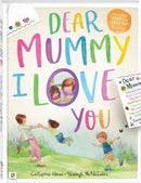 DEAR MUMMY I LOVE YOU