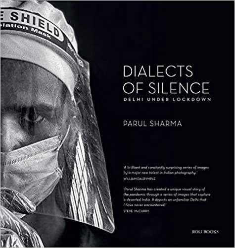DIALECTS OF SILENCE DELHI UNDER LOCKDOWN - Odyssey Online Store