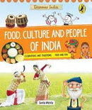 DISCOVER INDIA  FOOD CULTURE AND PEOPLE OF INDIA